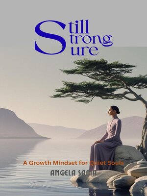 cover image of Still, Strong and Sure